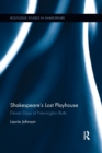 Shakespeare's Lost Playhouse : Eleven Days at Newington Butts - Book