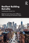 Resilient Building Retrofits : Combating the Climate Crisis - Book