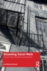 Dissenting Social Work : Critical Theory, Resistance and Pandemic - Book