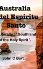 Australia del Espiritu Santo. ( Southland of the Holy Spirit ) - Book
