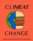 Climeat Change : A Graphic Novel - Book