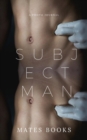 Subject Man - Book
