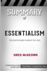 Summary of Essentialism : The Disciplined Pursuit of Less: Conversation Starters - Book