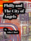 Philly and The City of Angels. - Book