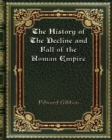 The History of The Decline and Fall of the Roman Empire - Book