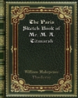 The Paris Sketch Book of Mr. M. A. Titmarsh - Book