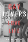 Gay Lovers Love Life - Book
