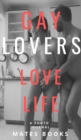 Gay Lovers Love Life - Book