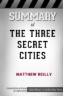 Summary of The Three Secret Cities (Jack West, Jr. Book 5) : Conversation Starters - Book
