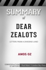Summary of Dear Zealots : Letters from a Divided Land: Conversation Starters - Book