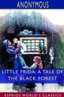 Little Frida : A Tale of the Black Forest (Esprios Classics) - Book