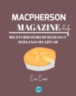 Macpherson Magazine Chef's - Receta Bizcocho de manzana y avellanas sin azucar - Book