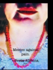 Mexico against pain. - Book