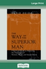 The Way of the Superior Man (16pt Large Print Edition) - Book