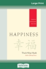 Happiness : Essential Mindfulness Practices (16pt Large Print Edition) - Book
