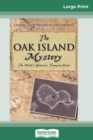 The Oak Island Mystery : The World's Greatest Treasure Hunt (16pt Large Print Edition) - Book
