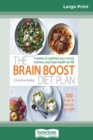 Brain Boost Diet Plan : 4 weeks to optimize your mood, memory and brain health for life (16pt Large Print Edition) - Book