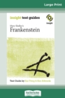 Frankenstein : Insight Text Guide (16pt Large Print Edition) - Book