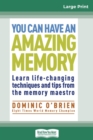 You Can Have an Amazing Memory (16pt Large Print Edition) - Book