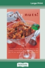 Party nuts! (16pt Large Print Edition) - Book