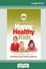 Happy Healthy Kids (16pt Large Print Edition) - Book