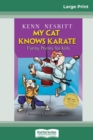 My Cat Knows Karate : Funny Poems for Kids (16pt Large Print Edition) - Book