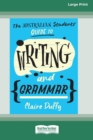 The Australian Students' Guide to Writing and Grammar (16pt Large Print Edition) - Book