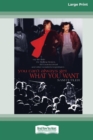 You Can't Always Get What You Want : My Life with the Rolling Stones, the Grateful Dead and Other Wonderful Reprobates (16pt Large Print Edition) - Book