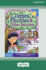 Cliques, Phonies, and Other Baloney [Standard Large Print 16 Pt Edition] - Book