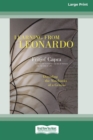 Learning from Leonardo : Decoding the Notebooks of a Genius [Standard Large Print 16 Pt Edition] - Book