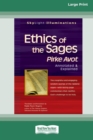 Ethics of the Sages : Pirke Avota "Annotated & Explained [Standard Large Print 16 Pt Edition] - Book