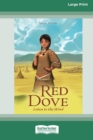 Red Dove, Listen to the Wind : [16pt Large Print Edition] - Book