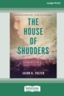 House of Shudders [Large Print 16pt] - Book