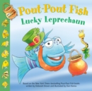 Pout-Pout Fish: Lucky Leprechaun - Book