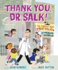Thank You, Dr. Salk! : The Scientist Who Beat Polio and Healed the World - Book
