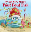 The Not Very Merry Pout-Pout Fish - Book