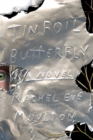 Tinfoil Butterfly : A Novel - Book