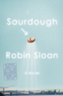 Sourdough : A Novel - Book