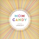Mom Candy - eBook
