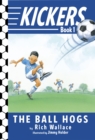 Kickers #1: The Ball Hogs - Book