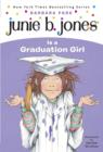 Junie B. Jones #17: Junie B. Jones Is a Graduation Girl - eBook