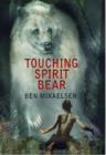 Touching Spirit Bear - Book