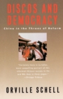 Discos and Democracy : China in the Throes of Reform - Book