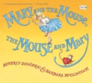 Mary and the Mouse, The Mouse and Mary - Book