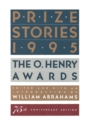 Prize Stories 1995 : The O. Henry Awards - Book