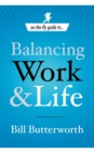 On-The-Fly Guide to Balancing Work and Life - Book