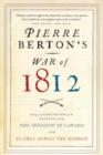 Pierre Berton's War of 1812 - eBook