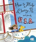 How to Make a Cherry Pie and See the U.S.A. - Book