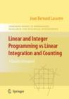 Linear and Integer Programming vs Linear Integration and Counting : A Duality Viewpoint - Book
