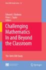Challenging Mathematics In and Beyond the Classroom : The 16th ICMI Study - Book